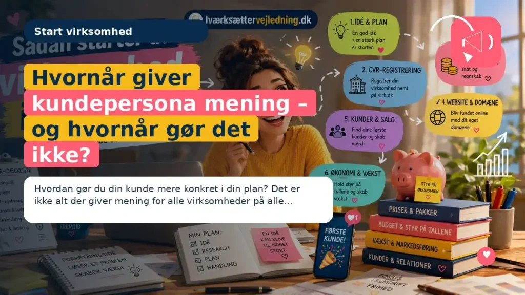 Hvornår giver kundepersona mening – og hvornår gør det ikke?