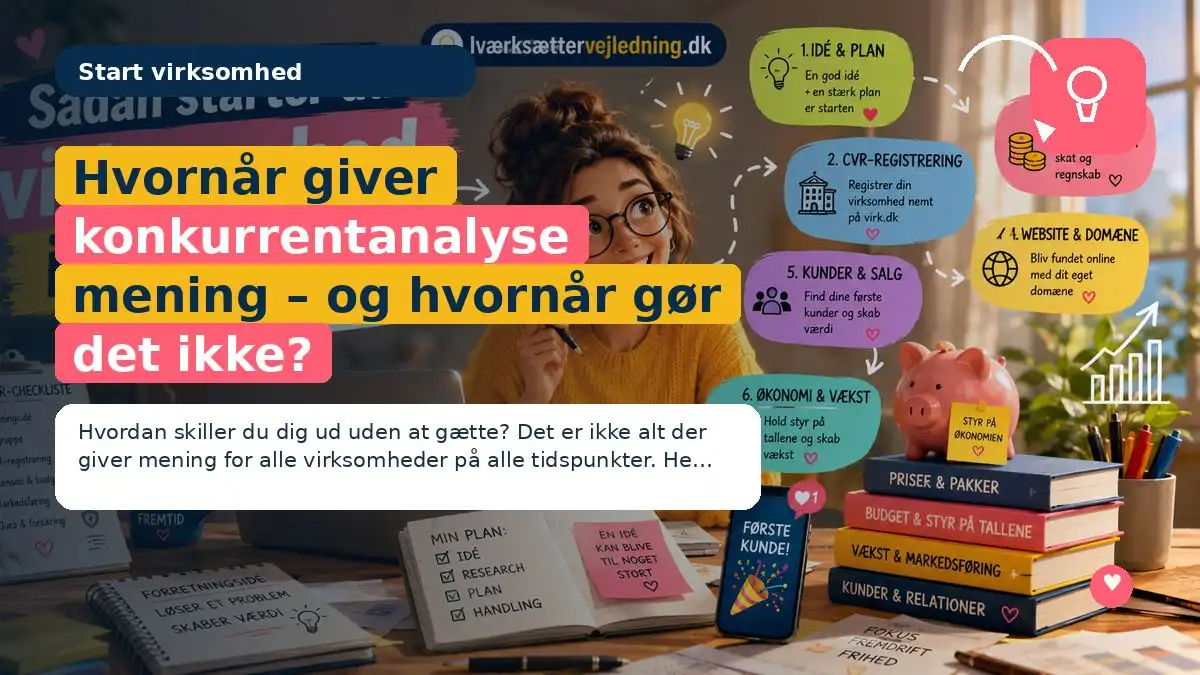 Hvornår giver konkurrentanalyse mening – og hvornår gør det ikke?