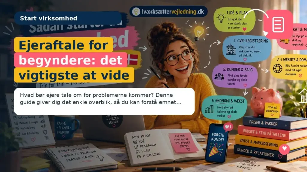 Ejeraftale for begyndere: det vigtigste at vide