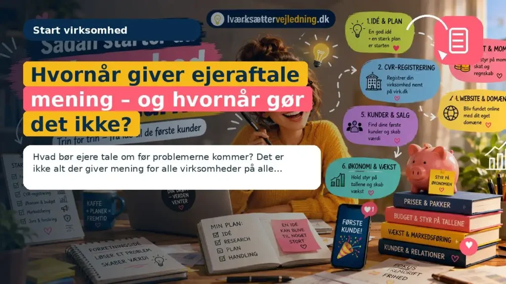 Hvornår giver ejeraftale mening – og hvornår gør det ikke?