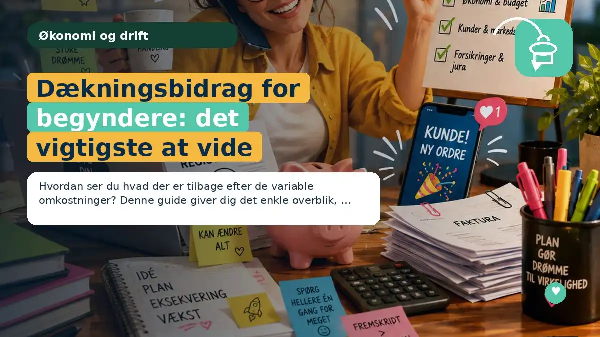 Dækningsbidrag for begyndere: det vigtigste at vide