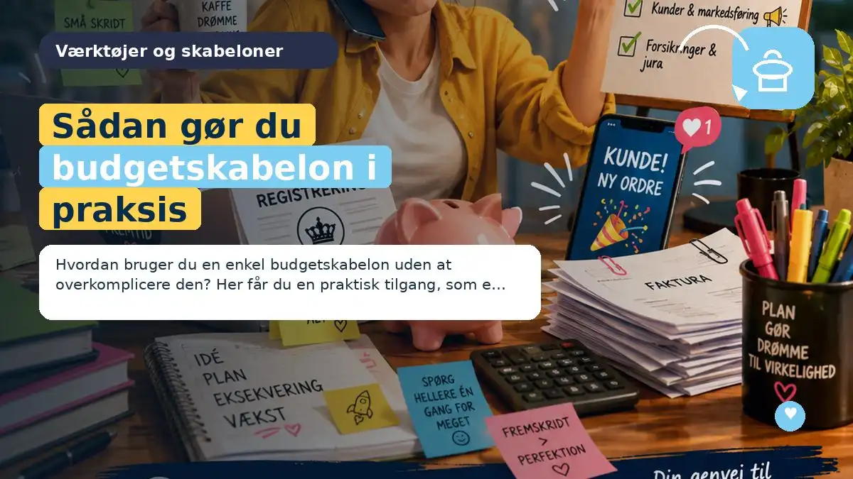Sådan gør du budgetskabelon i praksis