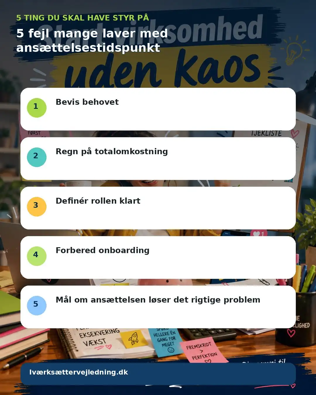 5 fejl mange laver med ansættelsestidspunkt – visuel huskeliste