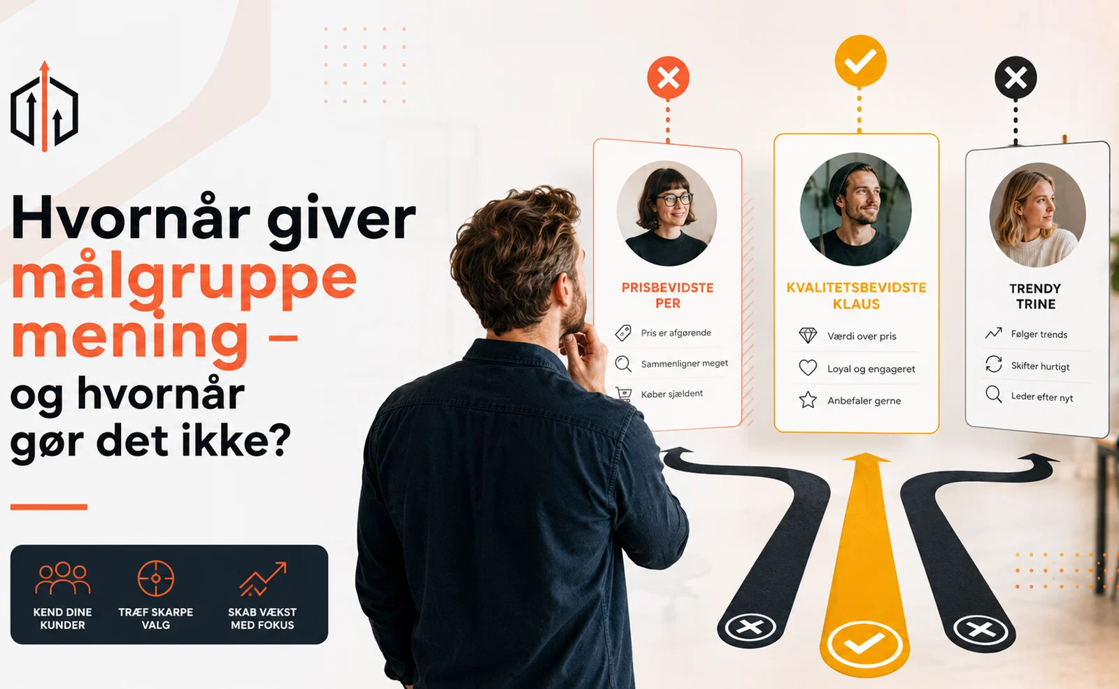 Hvornår giver målgruppe mening – og hvornår gør det ikke?